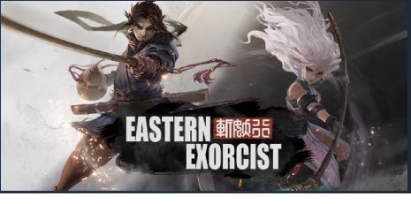 Maggiori informazioni su "Eastern Exorcist -epic.steam-"	