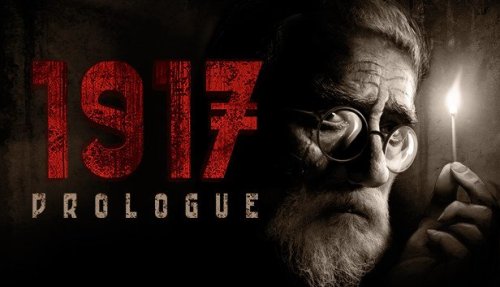 Maggiori informazioni su "1917 :The Prologue"	