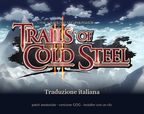 Maggiori informazioni su "The Legend of Heroes: Trails of Cold Steel II - Traduzione italiana completa"	